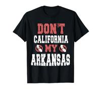 Ne Faites Pas la Californie, Mon Arkansas T-Shirt Graphique avec Valeur