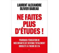 Ne Faites Plus D'études ! Apprendre Autrement À L'ère De L'ia