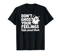 Ne fantasmez Pas Vos Sentiments, Parlez-en T-Shirt