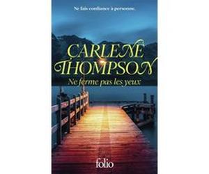 Ne ferme pas les yeux Carlène Thompson (Auteur), Frédérique Corn (Traduction)
