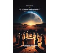 Ne fréquente pas les disciples ! Tafsîr Sourate Yusuf - Mohamed Faouzi Al Karkari - Anwar - Les 7 Lectures - broché - Essai