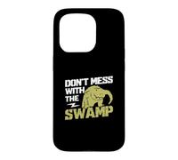 Ne gâchez Pas avec Le Marais pour la Chasse aux Alligator Hunter Coque pour iPhone 15 Pro