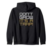 Ne grandit Pas, C'est Un piège! Design Amusant Sweat à Capuche