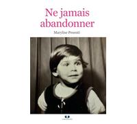 Ne jamais abandonner