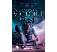 Ne jamais crier victoire trop vite Guide démoniaque de l'Au-delà 1 - Kel Carpenter - MxM Bookmark - broché - Roman