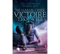 Ne jamais crier victoire trop vite Guide démoniaque de l'Au-delà, T1 - Delhia Alby - Moonlight - ebook (ePub) - Roman