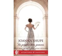 Ne jamais dire jamais - Joanna Shupe - J'ai Lu - Poche - Roman