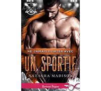 Ne jamais flirter avec un sportif: Les règles du jeu, T4
