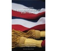 Ne jamais oublier d'où l'on vient Jean-Claude Carpenti (Auteur)