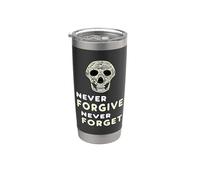 Ne jamais pardonner, ne jamais oublier Gobelet isotherme en acier inoxydable double paroi