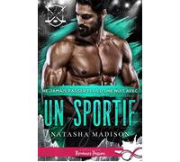 Ne jamais passer plus d'une nuit avec un sportif Les règles du jeu, T3 - Natasha Madison - Collection Infinity - broché - Roman