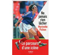 Ne jamais rien lâcher