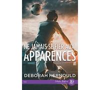 Ne jamais se fier aux apparences #1