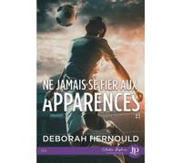 Ne jamais se fier aux apparences #1