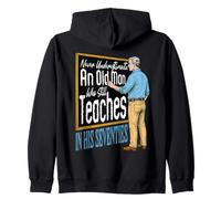 Ne jamais sous-estimer Un Vieil Homme enseigne Encore à Une Sweat à Capuche