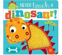 Ne jamais toucher un dinosaure (Touch and Feel), Rosie Greening