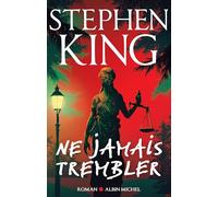 Ne jamais trembler