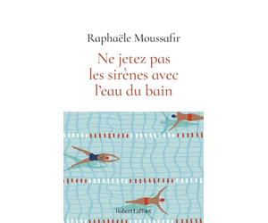 Ne jetez pas les sirènes avec l'eau du bain