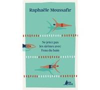 Ne jetez pas les sirènes avec l'eau du bain