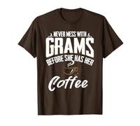 Ne jouez jamais avec Grams Avant qu'elle ne prenne Son café, Cadeau de Grand-mère T-Shirt