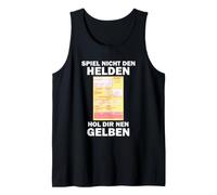 Ne jouez Pas au héros, procurez-Vous Une Chemise Jaune pour Débardeur