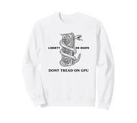Ne jouez Pas sur Le GPU - Liberty Or Die Graphics Card Minutemen Sweatshirt