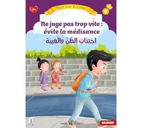 Ne juge pas trop vite : évite la médisance