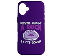 Ne jugez jamais Un Rocher par sa Couverture Funny Rockhounding Coque pour iPhone 16 Plus