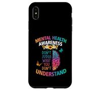 Ne jugez Pas ce Que Vous ne comprenez Pas la Sensibilisation à la santé mentale Coque pour iPhone XS Max