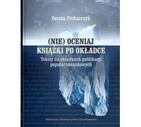 (Ne) jugez pas un livre à sa couverture. - Dorota Piekarczyk (Buch auf Polnisch)
