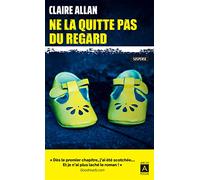 Ne la quitte pas du regard