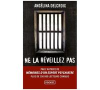Ne La Réveillez Pas