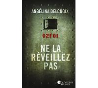 Ne la réveillez pas