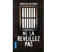 Ne la réveillez pas