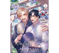 Ne lâche pas ma main - Tome 02 - Saki Sakimoto - Taifu Comics - broché - Manga