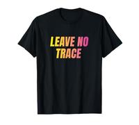 Ne Laisse Aucune Trace colorée Festival Musique Party Vibe T-Shirt