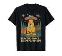 Ne Laisse Aucune Trace sauf Peut-être Les Vaches enlèvement Extraterrestre OVNI T-Shirt