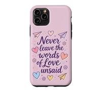 Ne Laissez jamais Les Paroles d'amour Non Dites, Coque pour iPhone 11 Pro