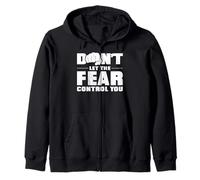 Ne laissez pas la peur vous contrôler. Sweat à Capuche