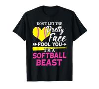 Ne Laissez Pas Le Joli Visage Vous Tromper, Je suis Une bête de Softball T-Shirt