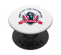Ne Laissez Pas Mourir Les rêves PopSockets PopGrip Adhésif