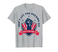 Ne Laissez Pas Mourir Les rêves T-Shirt