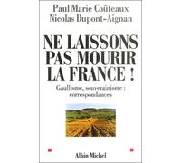 Ne laissons pas mourir la France