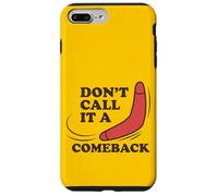 Ne l'appelez Pas Un Retour, drôle Boomerang Coque pour iPhone 7 Plus/8 Plus