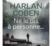 Ne le dis à personne... 1 CD audio - Harlan Coben - Lizzie - Univers Audio - Texte lu (CD) - Textes lus CD