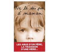 Ne Le Dis Pas À Maman
