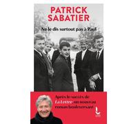 Ne le dis surtout pas à Paul - Patrick Sabatier - Litos - Poche - Roman