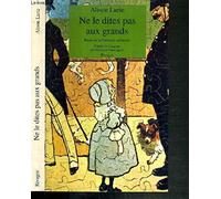 Ne le dites pas aux grands