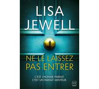 Ne le laissez pas entrer - Lisa Jewell - Hauteville - broché - Roman