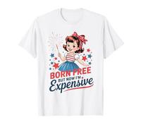 Né libre mais maintenant je suis cher, drôle, patriotique, 4 juillet T-Shirt